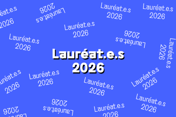 Présentation des lauréat.e.s 2026